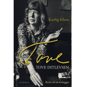 Krlig hilsen Tove af Tove Ditlevsen