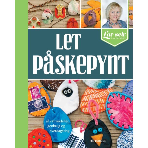 Let pskepynt af Tina Dalbge