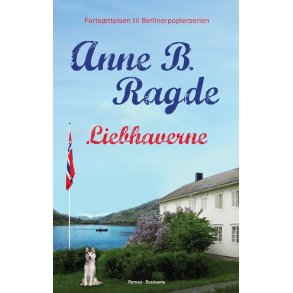 Liebhaverne af Anne B. Ragde