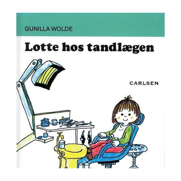 Lotte hos tandl�gen af Gunilla Wolde