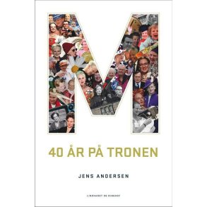 M - 40 �r p� tronen af Jens Andersen