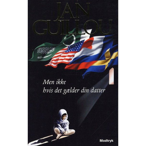 Men ikke hvis det g�lder din datter af Jan Guillou