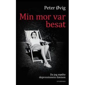 Min mor var besat af Peter vig Knudsen