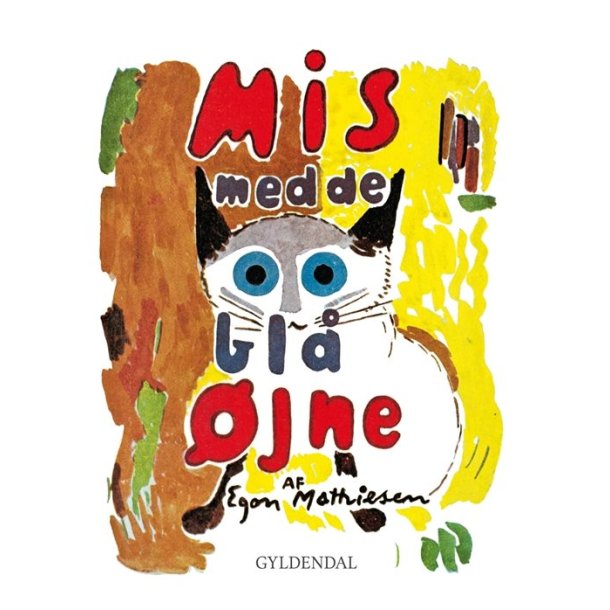 Mis med de bl� �jne af Egon Mathiesen