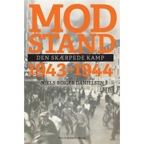 Modstand 1943-1944 af Niels-Birger Danielsen