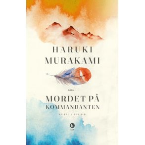 Mordet p kommandanten af Haruki Murakami