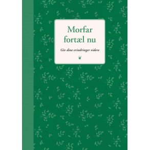 Morfar fortl nu