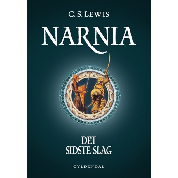 Narnia - Det sidste slag af C. S. Lewis