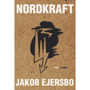 Nordkraft af Jakob Ejersbo