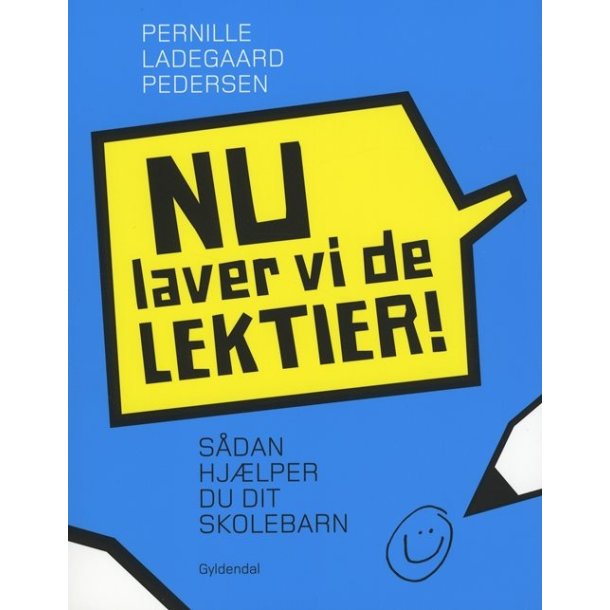 NU laver vi de lektier! af Pernille Ladegaard Pedersen