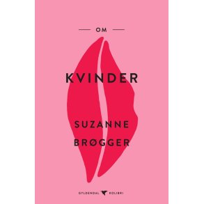 Om kvinder af Suzanne Brgger