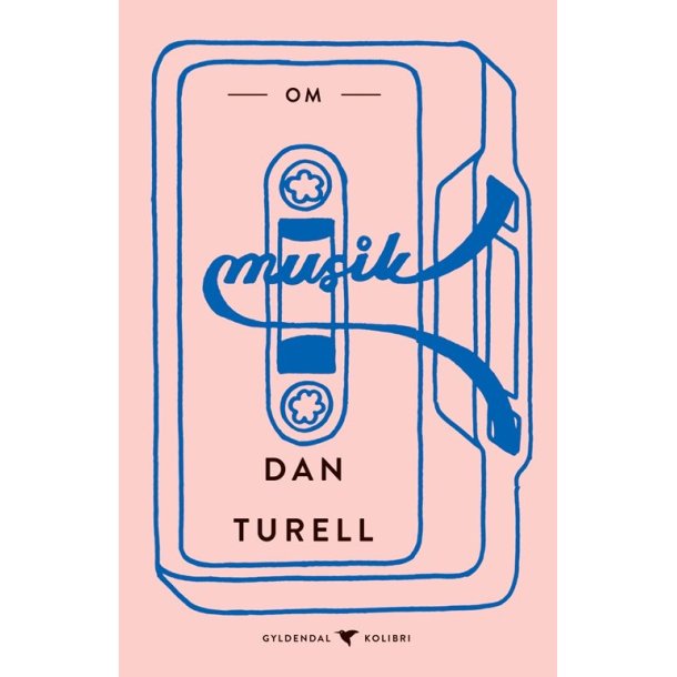 Om musik af Dan Tur&eacute;ll