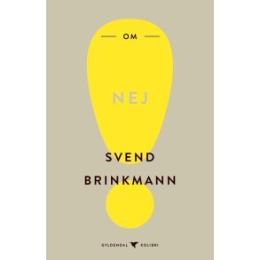 Om nej af Svend Brinkmann