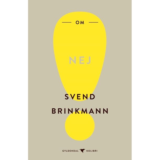 Om nej af Svend Brinkmann