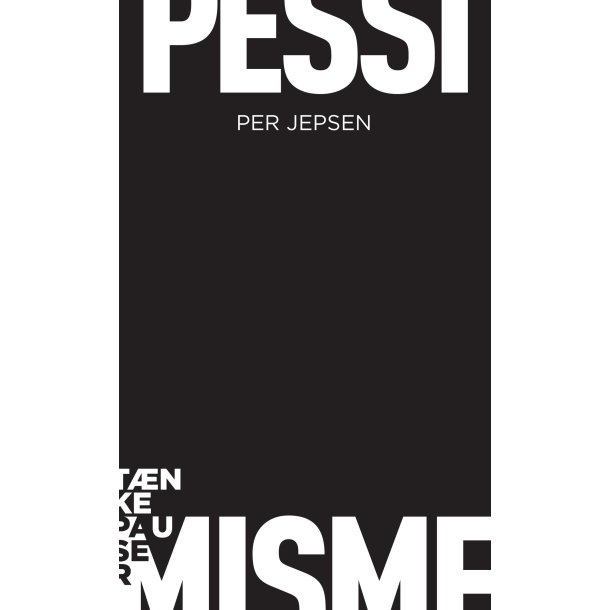 Pessimisme af Per Jepsen