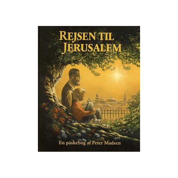 Rejsen til Jerusalem af Peter Madsen