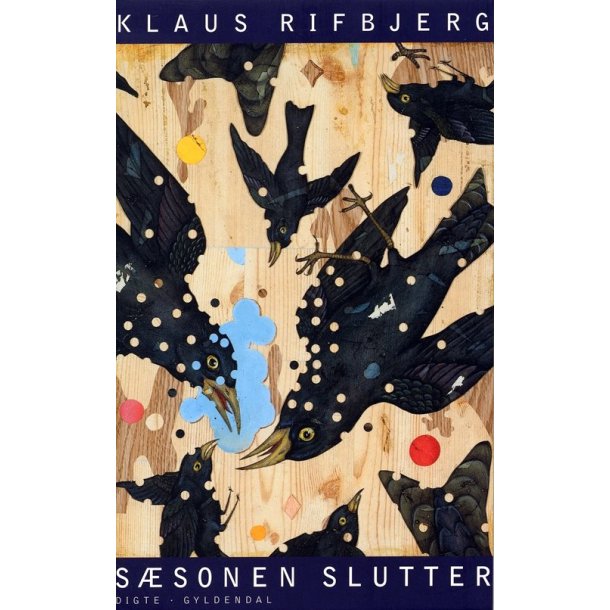 S�sonen slutter af Klaus Rifbjerg