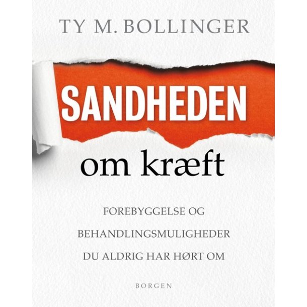 Sandheden om kr�ft af Ty Bollinger
