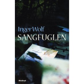 Sangfuglen af Inger Wolf
