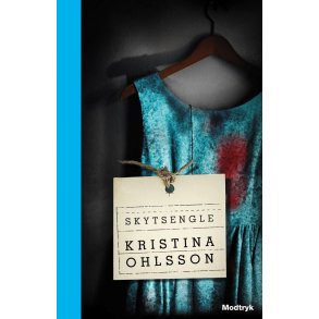 Skytsengle af Kristina Ohlsson