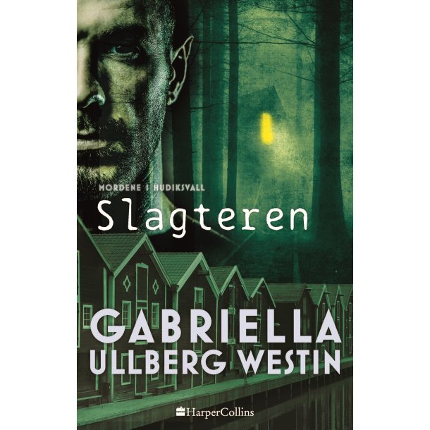 Slagteren af Gabriella Ullberg Westin