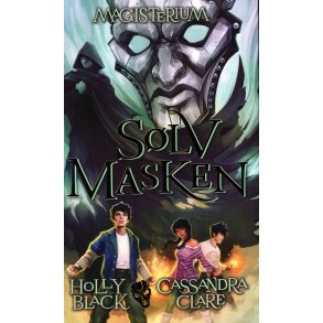 Slvmasken af Holly Black og Cassandra Clare