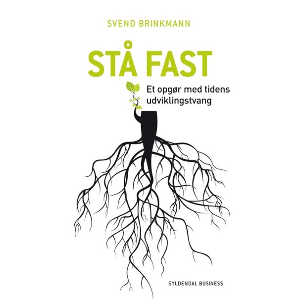 St� fast af Svend Brinkmann
