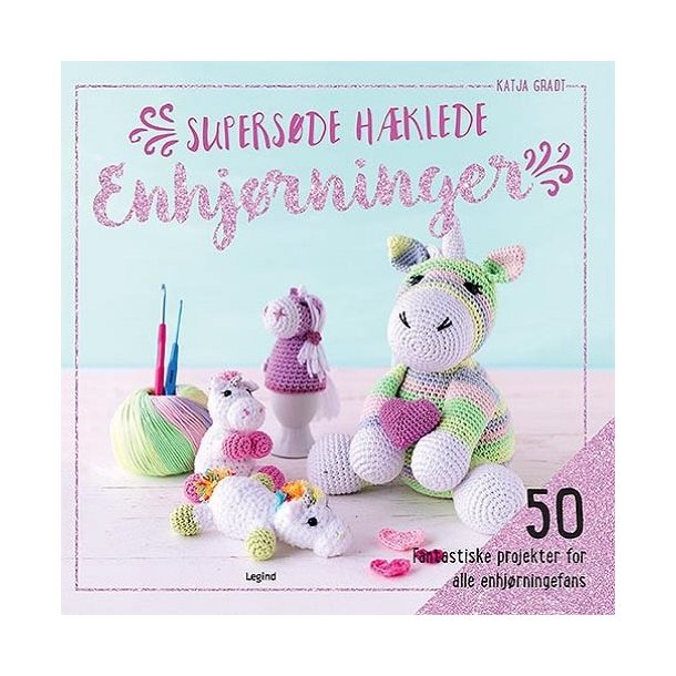 Supers�de h�klede enhj�rninger af Katja Gradt