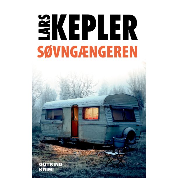S�vng�ngeren af Lars Kepler