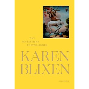 Syv fantastiske fortllinger af Karen Blixen