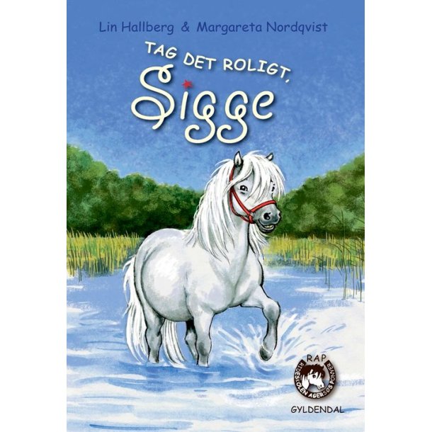 Tag det roligt, Sigge af Lin Hallberg