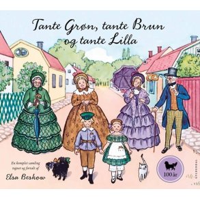 Tante Grn, tante Brun og tante lilla af Elsa Beskow