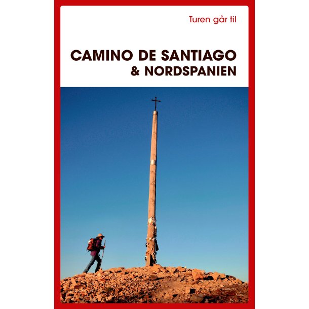 Camino de Santiago &amp; Nordspanien af Ole Loumann