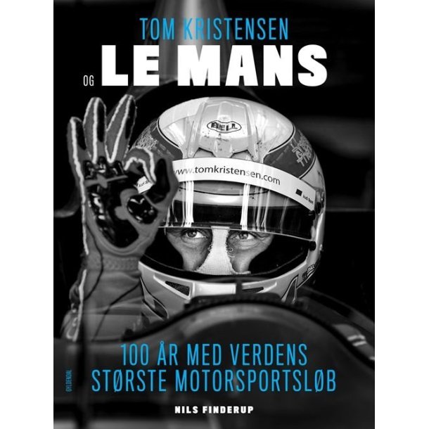Tom Kristensen og Le Mans af Nils Finderup