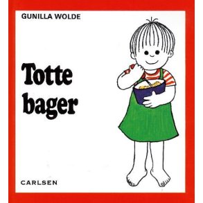 Totte bager af Gunilla Wolde
