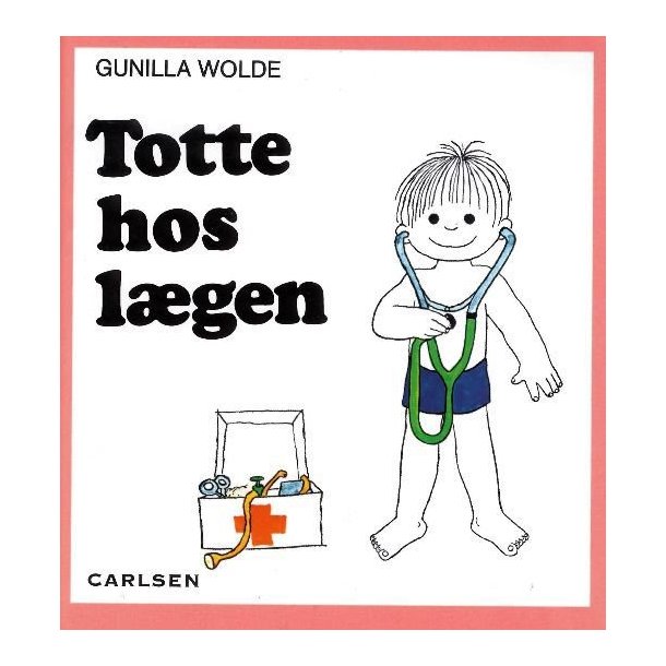 Totte hos lgen af Gunilla Wolde