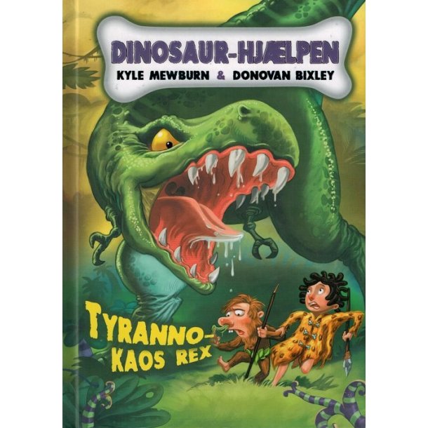 Tyranno-kaos rex af Kyle Mewburn