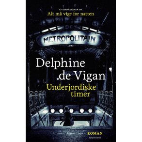 Underjordiske timer af Delphine de Vigan