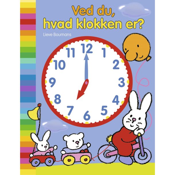 Ved du, hvad klokken er? af Lieve Boumans