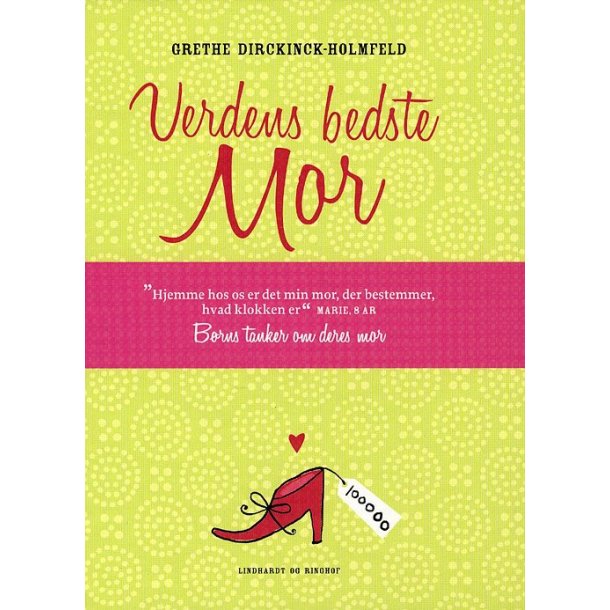 Verdens bedste mor af Grethe Dirckinck-Holmfeld