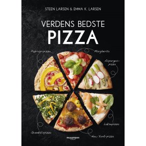 Verdens bedste pizza af Steen Larsen & Emma K. Larsen