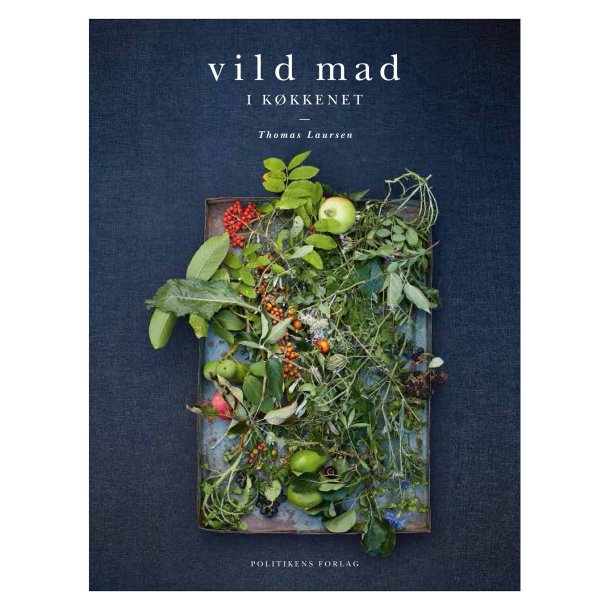 Vild mad i kkkenet af Thomas Laursen