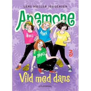 Anemone 3 - Vild med dans af Lene Mller Jrgensen