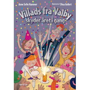 Villads fra Valby skyder �ret i gang af Anne Sofie Hammer
