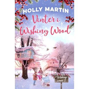 Vinter i Wishing Wood af Holly Martin