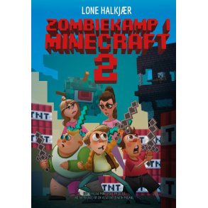 Zombiekamp i Minecraft 2 af Lone Halkjr
